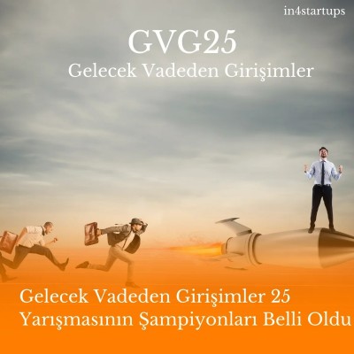 Gelecek Vadeden Girişimler 25 Yarışmasının Şampiyonları Belli Oldu