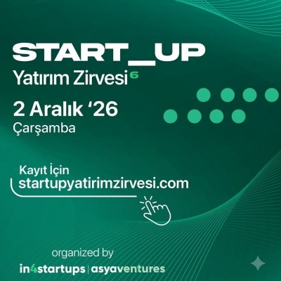Startup Yatırım Zirvesi 2 Aralık'ta